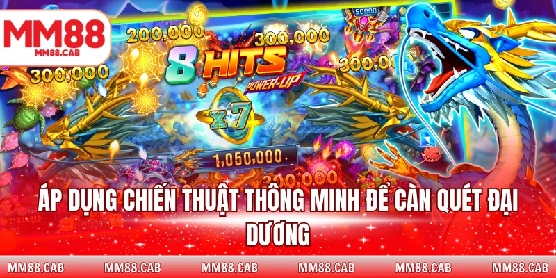 Áp dụng chiến thuật thông minh để càn quét đại dương