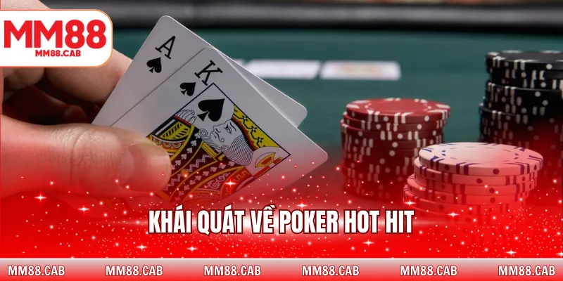 Khái quát về game poker